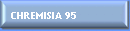 CHREMISIA 95