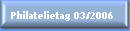 Philatelietag 03/2006